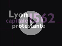 Lyon 1562, capitale protestante