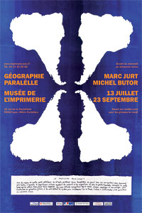 Affiche de l'exposition Gographie parallle Marc Jurt - Michel Butor